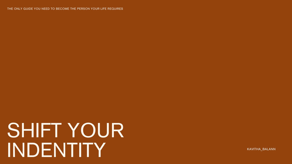 Identity Shift